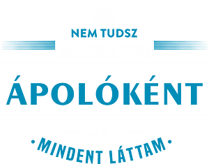 Nem tudsz meglepni - ápolós szakmás póló